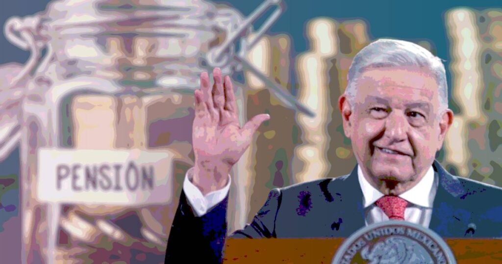 PENSIÓN AMLO